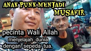 MUSAFIR INI TERNYATA ANAK PUNK.