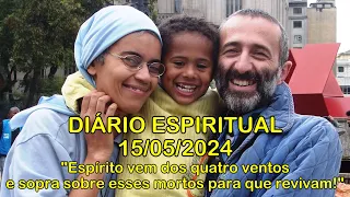 DIÁRIO ESPIRITUAL MISSÃO BELÉM - 15/05/2024 - Ez 37,1-14