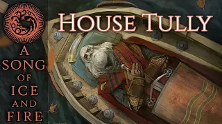 Symbolism of House Tully - A Song of Ice and Fire - Game of Thrones