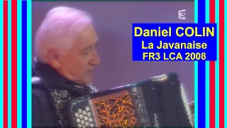 Daniel COLIN "La javanaise" FR3 LCA (2008)