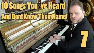 10 Songs You've Heard and Don't Know the Name