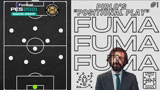 PES 2021 - Pirlo’s “Positional Play" System - Possession & #TikiTaka​ Football Showcase/Tactics