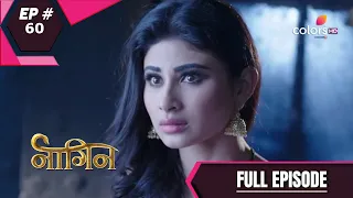 Naagin - Season 1 | नागिन | Episode 60