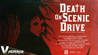 DEATH ON SCENIC DRIVE - EXCLUSIVE FULL HD HORROR MOVIE IN ENGLISH
