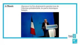 Traditional parties tank, radicals surge in first round of French presidential race • FRANCE 24
