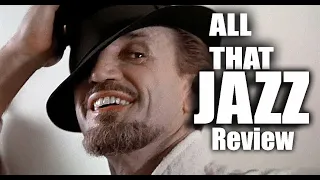 ALL THAT JAZZ | We All Need To Feel Special | A Review And Analysis Of The 1979 Bob Fosse Film