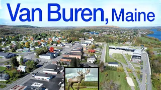 What's going on in Van Buren, Maine
