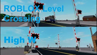 ROBLOX High W Level Crossings Part One