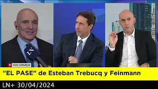 EL PASE de Esteban Trebucq y Eduardo Feinmann 30-04-2024