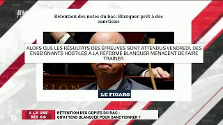 Rétention des copies du BAC: qu'attend Blanquer pour sanctionner?- Les Grandes Gueules RMC