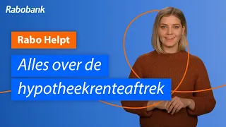 Alles wat je wil weten over de hypotheekrenteaftrek | Rabo Helpt