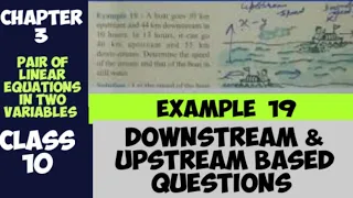 example 19 chapter 3 class 10 maths | downstream & upstream Questions | linear equations ex-19| cbse