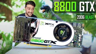 GeForce 8800 GTX - A Legendary GPU from 2006!