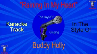 "Raining In My Heart" - Karaoke Track - In The Style Of - Buddy Holly