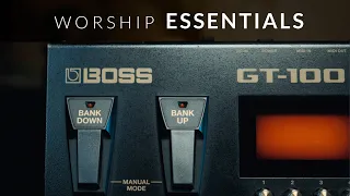 Worship Essentials | Boss GT 100