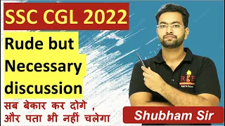 SSC CGL 2022 🔥 | Rude but necessary talk 😕