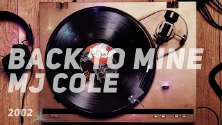 Back to Mine - MJ Cole 2002