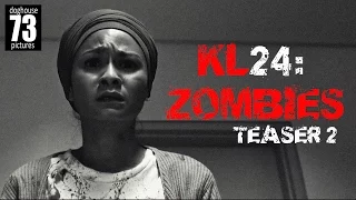 KL24: Zombies [Teaser] #2 "Meet the Chang's"