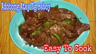 Adobong Atay Ng Baboy Recipe | Easy To Cook | Renz Recipe Vlog