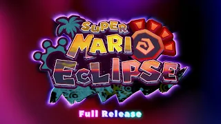 Super Mario Eclipse | Release Date Announcement Trailer