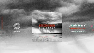 Boozoo Bajou x MODALiST - Morbidezza (Extended Mix)