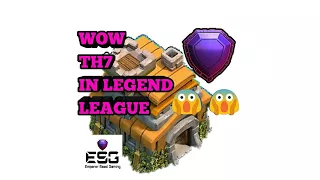 Clash Of Clans - TH7 in Legend League 😱 😱 || World's First Th7 in Legend League||