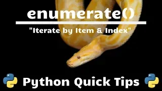 Python Enumerate Function - Python Quick Tips
