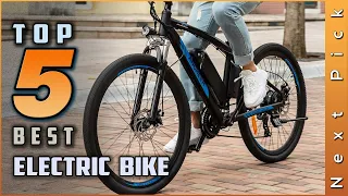 Top 5 Best Electric Bikes Review in 2023 | For Kids and Seniors