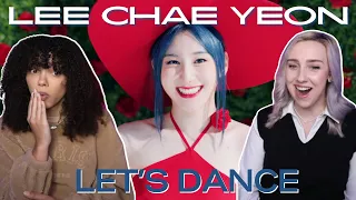 COUPLE REACTS TO LEE CHAE YEON (이채연) - LET'S DANCE MV