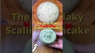 The Best Flaky Scallion Pancake