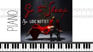 Loïc Nottet - Go To Sleep | Piano Sheet Music + Lyrics + Chords