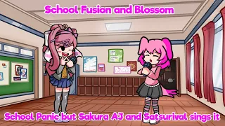 School Fusion and Blossom - School Panic but Sakura AJ and Satsurival sings it