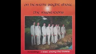 The Inspirations - On Heaven's Bright Shore