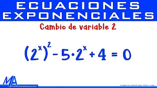 Ecuaciones exponenciales usando cambio de variable | Ejemplo 2