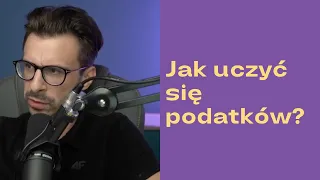 Jak (nie) uczyć się podatków?:)