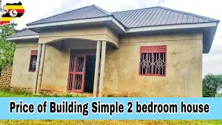 Cost of building 2 bedroom house in Uganda 2024