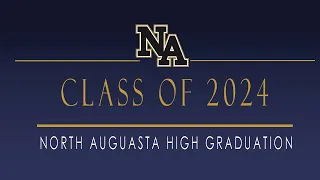 North Augusta High School 2024 Graduation