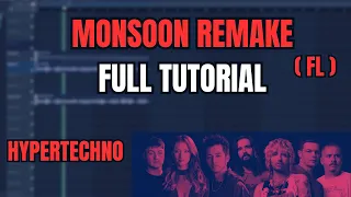 HYPERTECHNO FULL TUTORIAL (MONSOON REMAKE)