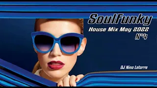 Soulful House Mix May 2022 N°4