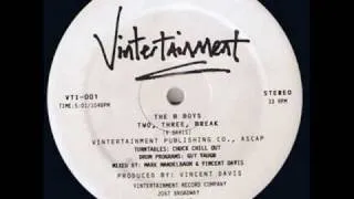 The B-Boys - Two, Three, Break