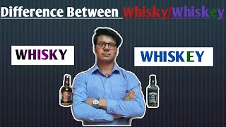 What is the Difference Between Whisky & Whiskey ? in Hindi | Whisky or Whiskey | The Beverage Class