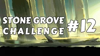 Stone Grove : Stage 12