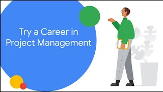 Try a Career in Project Management | Grow with Google