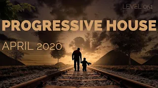 Deep Progressive House Mix Level 051 / Best Of April 2020