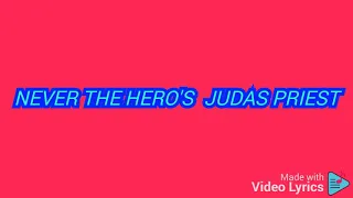 Never the heroes Lyrics Judas Priest