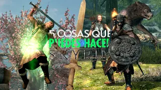 SKYRIM | 5 COSAS QUE PUEDES HACER (Y QUIZÁ NO CONOCÍAS)