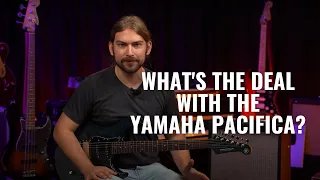 What's the Deal with the Yamaha Pacifica?