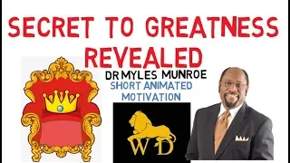 HOW TO BECOME GREAT by Dr Myles Munroe (SO AMAZING!!!)