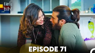 Early Bird - Episode 71 (English Subtitles) | Erkenci Kus