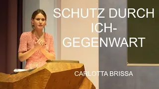 Schutz durch Ich-Gegenwart - Carlotta Brissa